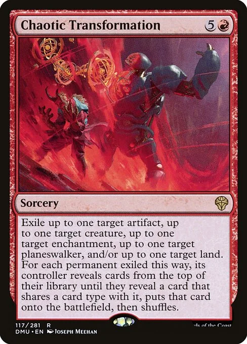 Chaotic Transformation, carta Magic di tipo Sorcery illustrata da Joseph Meehan