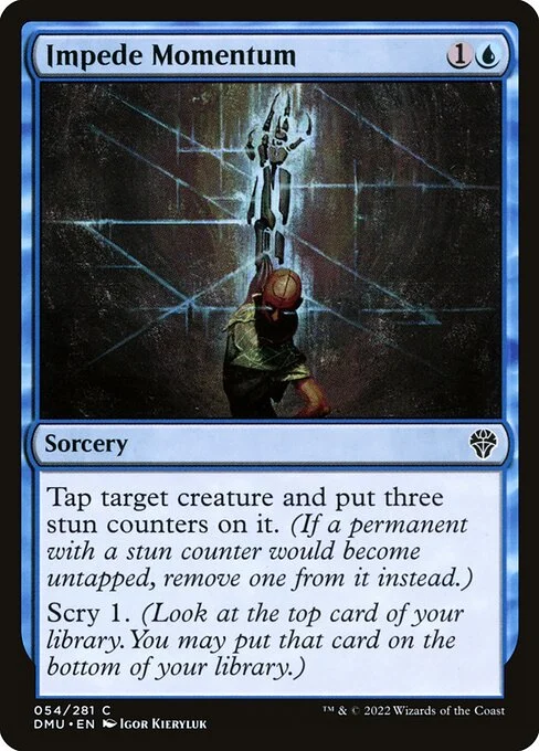 Impede Momentum, carta Magic di tipo Sorcery illustrata da Igor Kieryluk