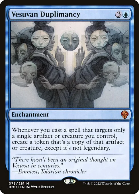 Vesuvan Duplimancy, carta Magic di tipo Enchantment illustrata da Wylie Beckert
