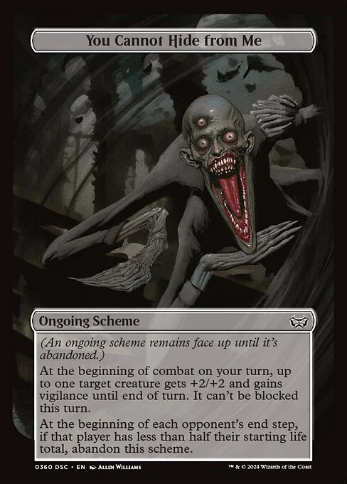 You Cannot Hide from Me, carta Magic di tipo Ongoing Scheme illustrata da Allen Williams