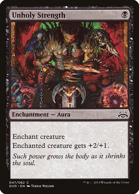 Unholy Strength, carta Magic di tipo Enchantment — Aura illustrata da Terese Nielsen