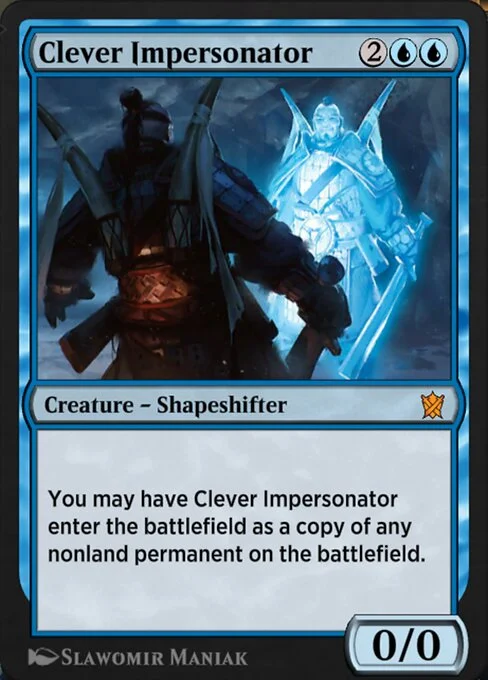 Clever Impersonator, carta Magic di tipo Creature — Shapeshifter illustrata da Slawomir Maniak