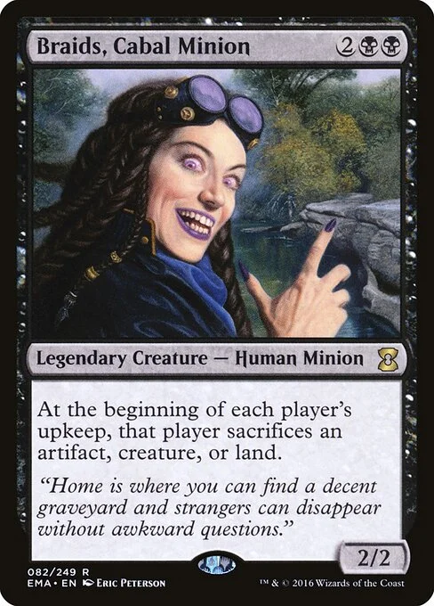 Braids, Cabal Minion, carta Magic di tipo Legendary Creature — Human Minion illustrata da Eric Peterson