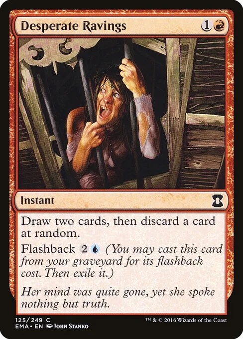 Desperate Ravings, carta Magic di tipo Instant illustrata da John Stanko