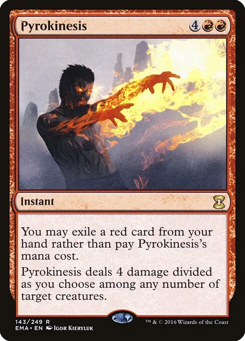 Pyrokinesis, carta Magic di tipo Instant illustrata da Igor Kieryluk