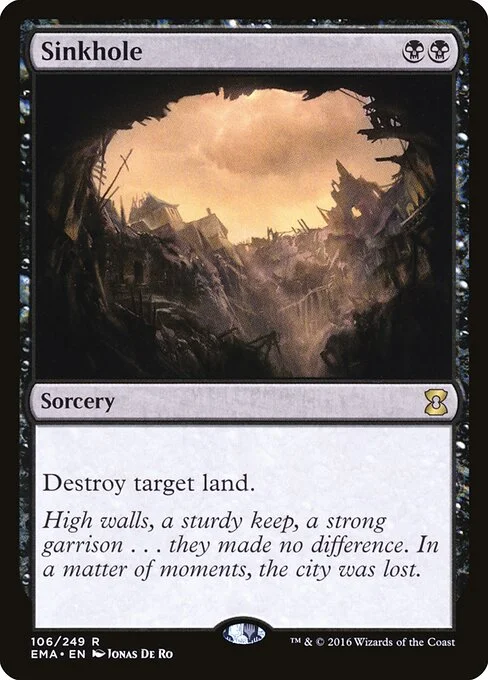 Sinkhole, carta Magic di tipo Sorcery illustrata da Jonas De Ro