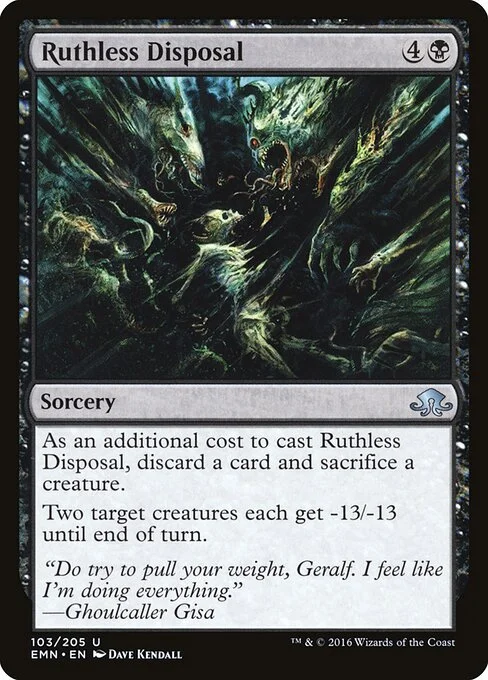 Ruthless Disposal, carta Magic di tipo Sorcery illustrata da Dave Kendall
