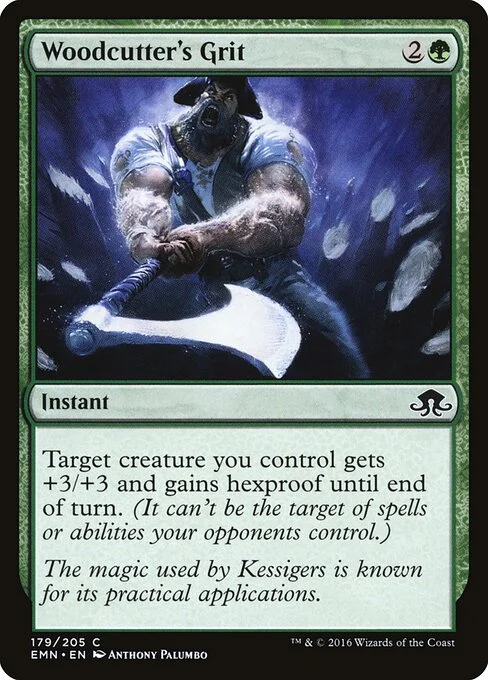 Woodcutter's Grit, carta Magic di tipo Instant illustrata da Anthony Palumbo