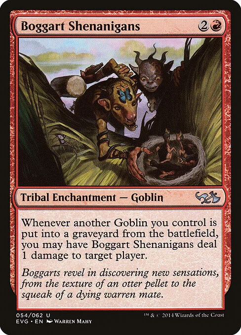 Boggart Shenanigans, carta Magic di tipo Kindred Enchantment — Goblin illustrata da Warren Mahy