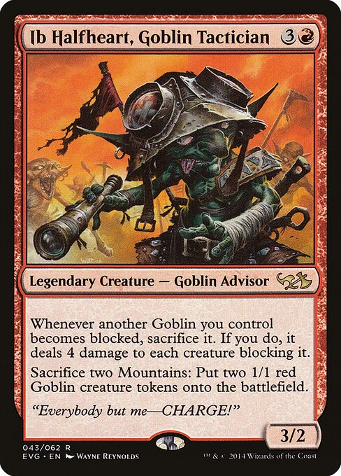 Ib Halfheart, Goblin Tactician, carta Magic di tipo Legendary Creature — Goblin Advisor illustrata da Wayne Reynolds