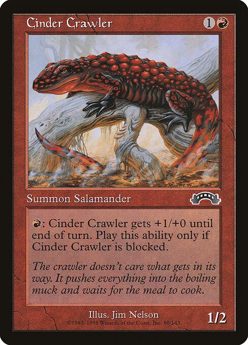 Cinder Crawler, carta Magic di tipo Creature — Salamander illustrata da Jim Nelson