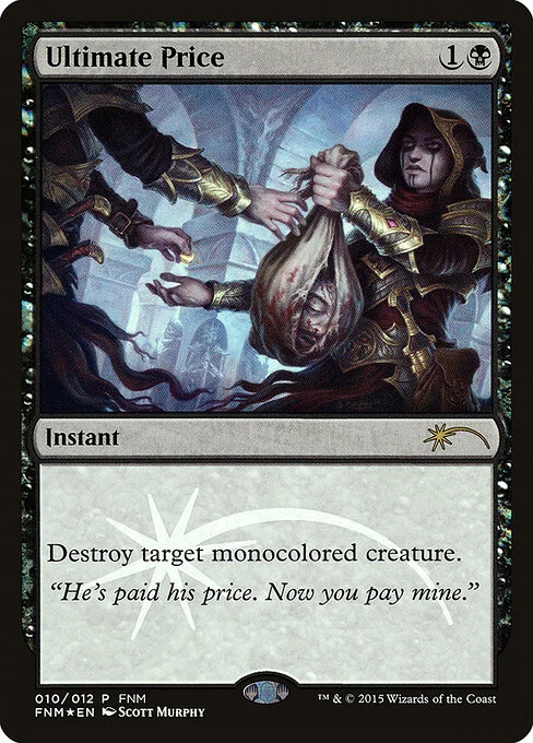 Ultimate Price, carta Magic di tipo Instant illustrata da Scott Murphy