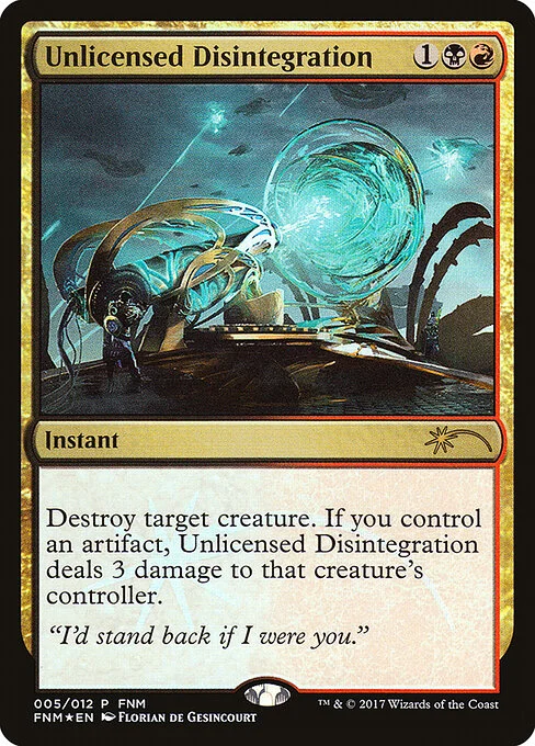 Unlicensed Disintegration, carta Magic di tipo Instant illustrata da Florian de Gesincourt