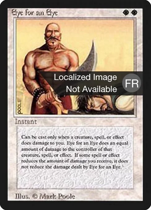 Eye for an Eye, carta Magic di tipo Instant illustrata da Mark Poole
