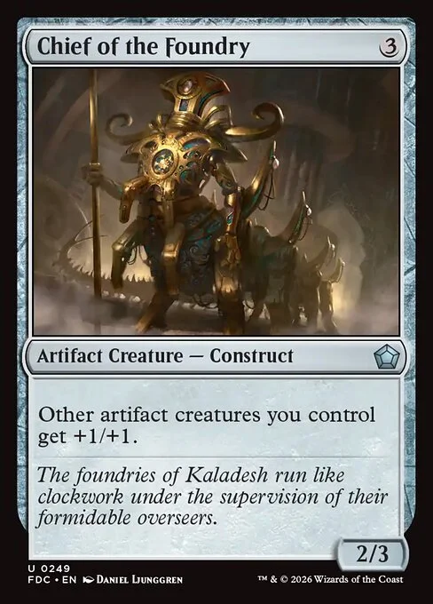 Chief of the Foundry, carta Magic di tipo Artifact Creature — Construct illustrata da Daniel Ljunggren