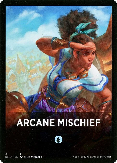 Arcane Mischief, carta Magic di tipo Card illustrata da Julia Metzger