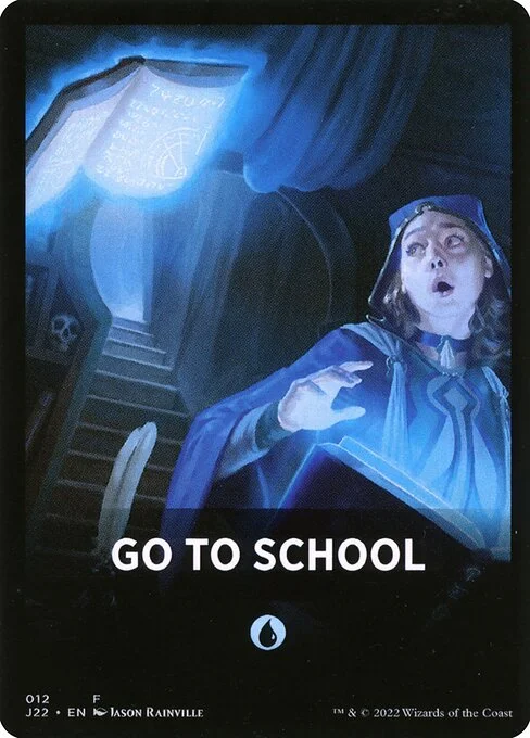 Go to School, carta Magic di tipo Card illustrata da Jason Rainville