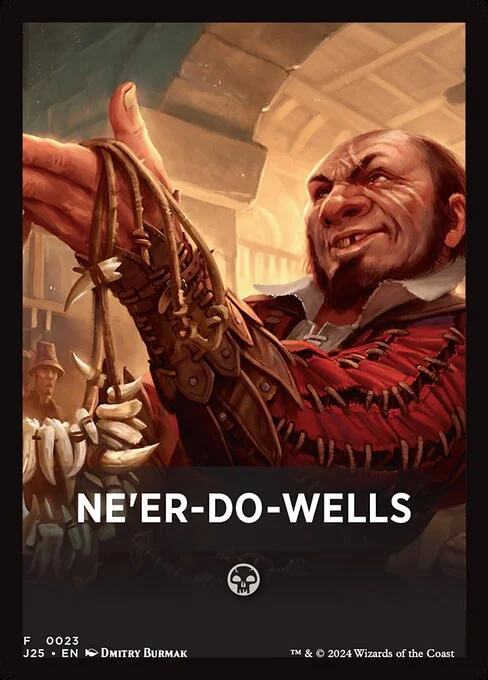 Ne'er-Do-Wells, carta Magic di tipo Card illustrata da Dmitry Burmak
