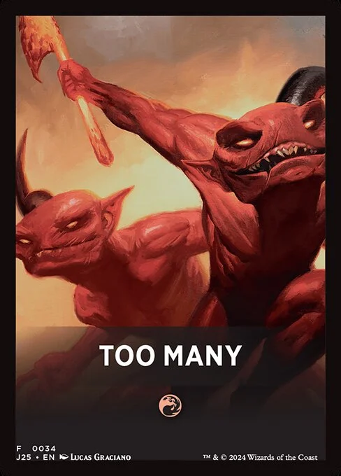 Too Many, carta Magic di tipo Card illustrata da Lucas Graciano