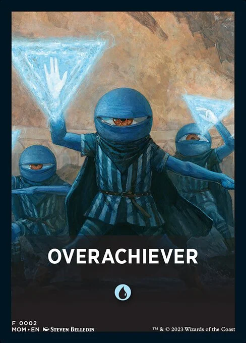 Overachiever, carta Magic di tipo Card illustrata da Steven Belledin