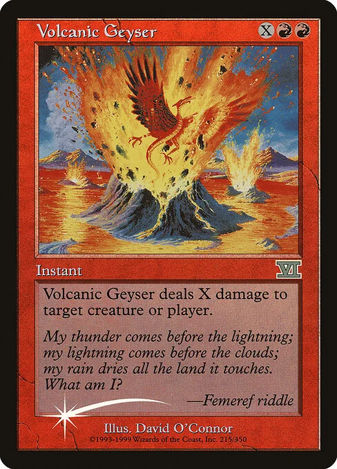 Volcanic Geyser, carta Magic di tipo Instant illustrata da David O'Connor