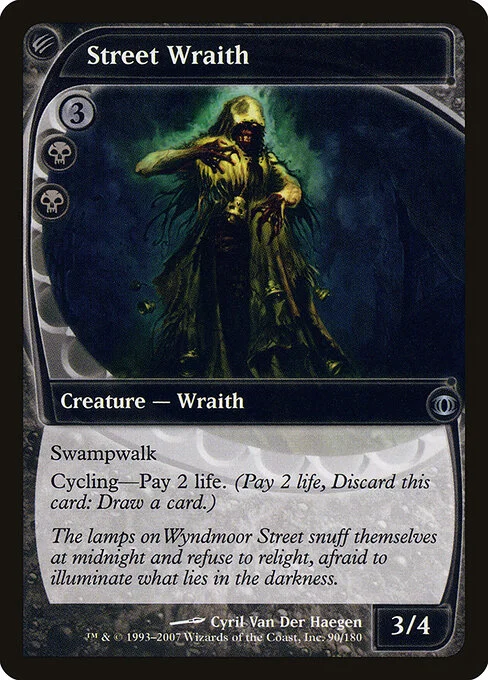 Street Wraith, carta Magic di tipo Creature — Wraith illustrata da Cyril Van Der Haegen