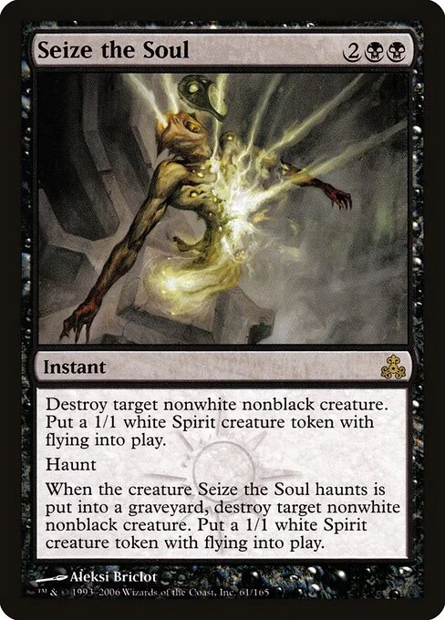 Seize the Soul, carta Magic di tipo Instant illustrata da Aleksi Briclot