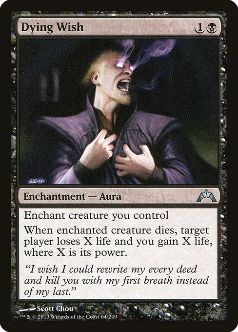 Dying Wish, carta Magic di tipo Enchantment — Aura illustrata da Scott Chou