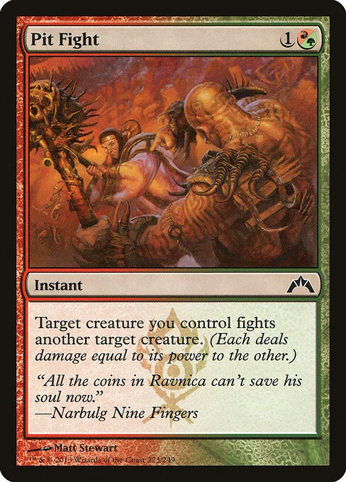 Pit Fight, carta Magic di tipo Instant illustrata da Matt Stewart