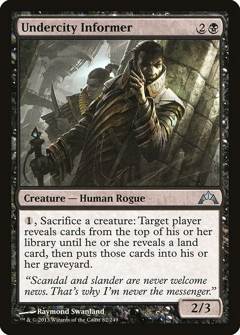 Undercity Informer, carta Magic di tipo Creature — Human Rogue illustrata da Raymond Swanland