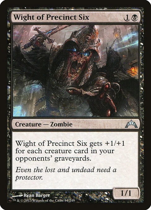 Wight of Precinct Six, carta Magic di tipo Creature — Zombie illustrata da Ryan Barger