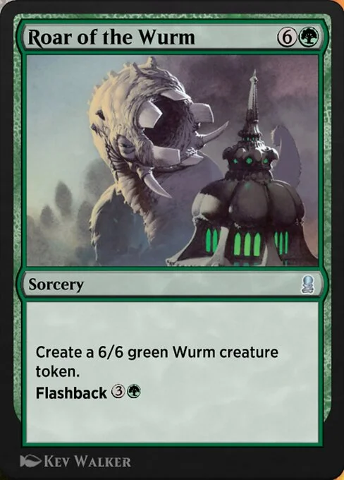 Roar of the Wurm, carta Magic di tipo Sorcery illustrata da Kev Walker