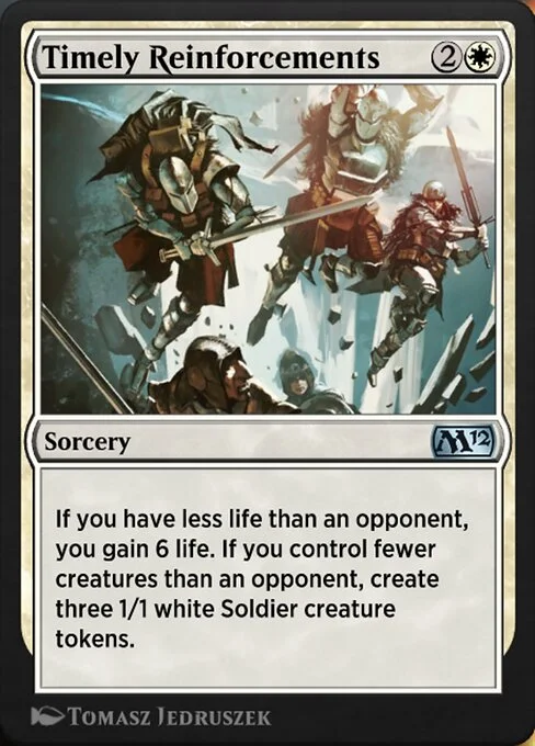Timely Reinforcements, carta Magic di tipo Sorcery illustrata da Tomasz Jedruszek