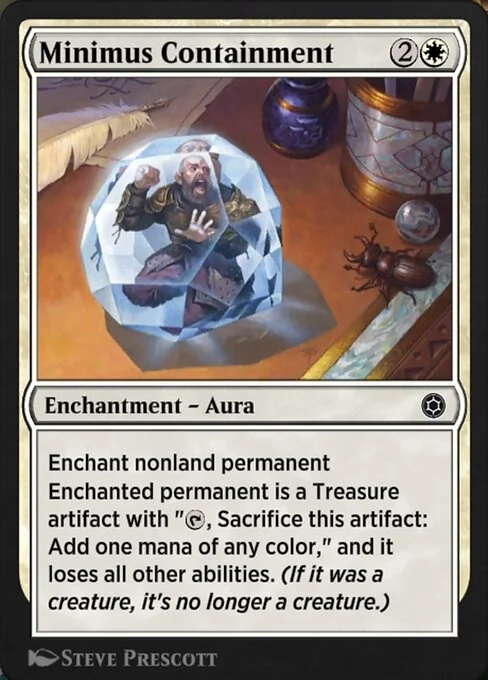 Minimus Containment, carta Magic di tipo Enchantment — Aura illustrata da Steve Prescott