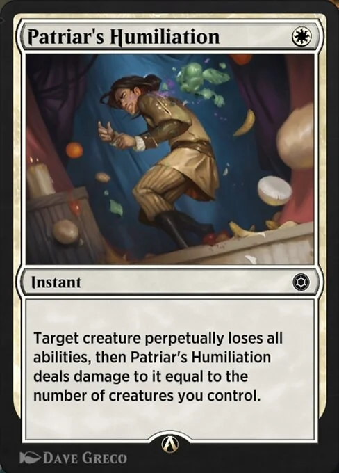 Patriar's Humiliation, carta Magic di tipo Instant illustrata da Dave Greco
