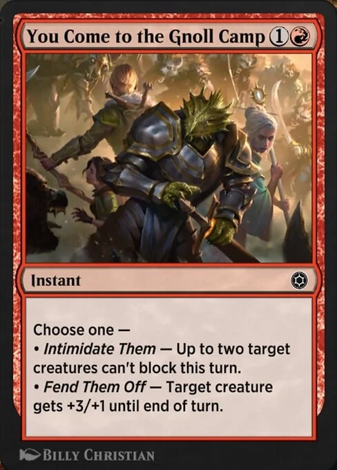 You Come to the Gnoll Camp, carta Magic di tipo Instant illustrata da Billy Christian