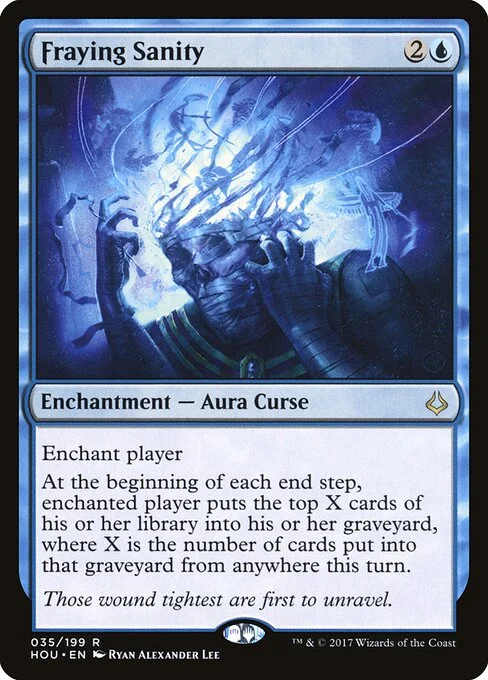 Fraying Sanity, carta Magic di tipo Enchantment — Aura Curse illustrata da Ryan Alexander Lee
