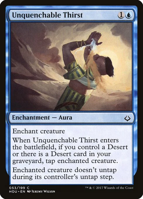 Unquenchable Thirst, carta Magic di tipo Enchantment — Aura illustrata da Jeremy Wilson