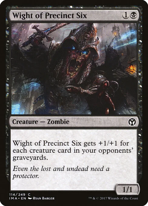 Wight of Precinct Six, carta Magic di tipo Creature — Zombie illustrata da Ryan Barger