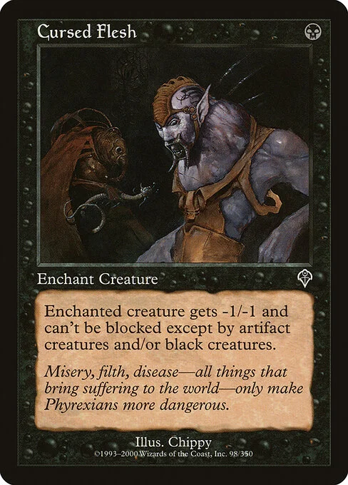 Cursed Flesh, carta Magic di tipo Enchantment — Aura illustrata da Chippy