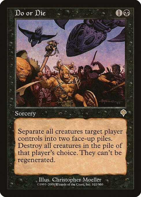 Do or Die, carta Magic di tipo Sorcery illustrata da Christopher Moeller