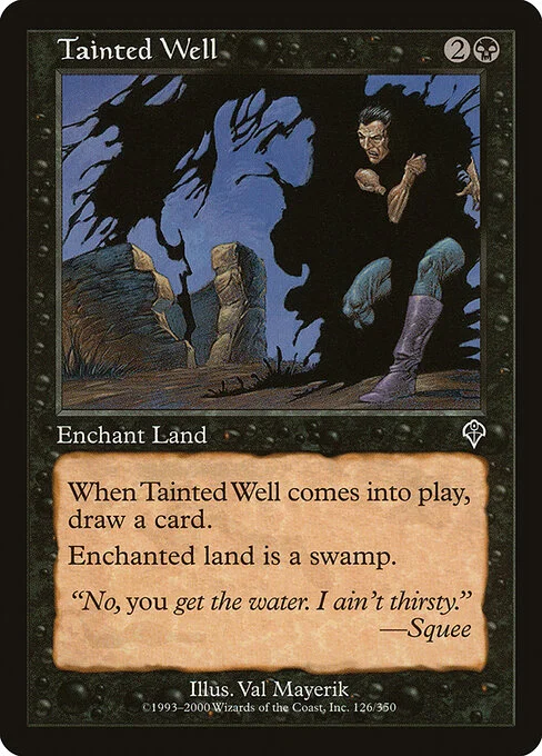 Tainted Well, carta Magic di tipo Enchantment — Aura illustrata da Val Mayerik