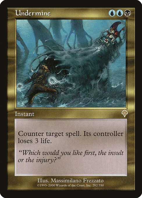 Undermine, carta Magic di tipo Instant illustrata da Massimiliano Frezzato