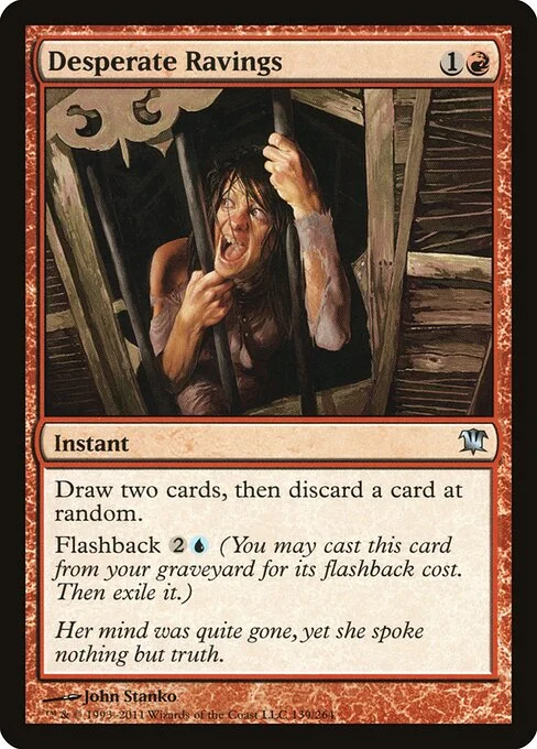 Desperate Ravings, carta Magic di tipo Instant illustrata da John Stanko