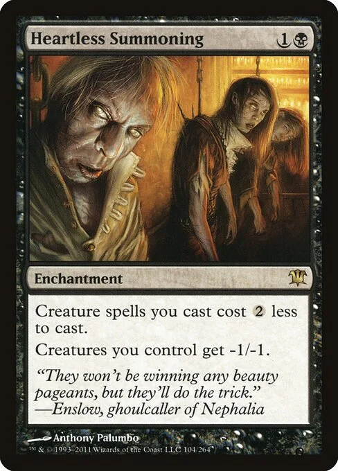 Heartless Summoning, carta Magic di tipo Enchantment illustrata da Anthony Palumbo