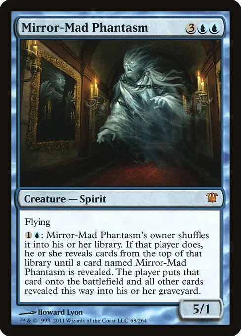Mirror-Mad Phantasm, carta Magic di tipo Creature — Spirit illustrata da Howard Lyon