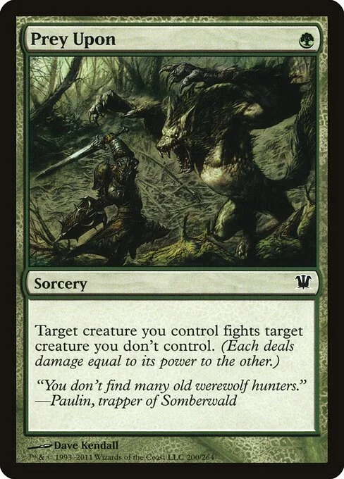 Prey Upon, carta Magic di tipo Sorcery illustrata da Dave Kendall
