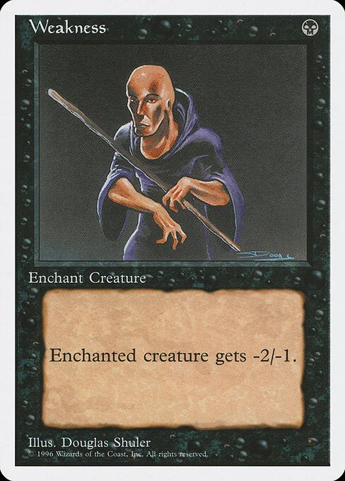 Weakness, carta Magic di tipo Enchantment — Aura illustrata da Douglas Shuler