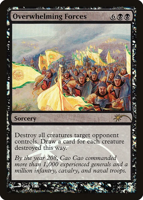 Overwhelming Forces, carta Magic di tipo Sorcery illustrata da Gao Yan