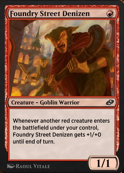 Foundry Street Denizen, carta Magic di tipo Creature — Goblin Warrior illustrata da Raoul Vitale